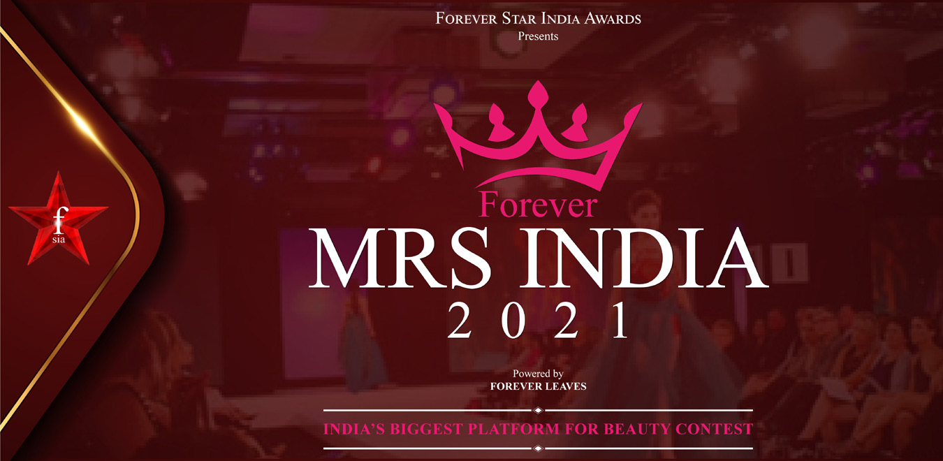 Forever Mrs India 2021 Beauty pageant Tournament - FSIA